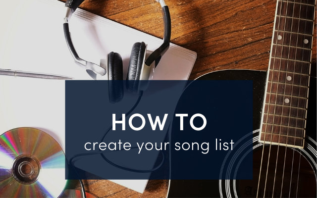Quick Tip: How to Create Your Song List